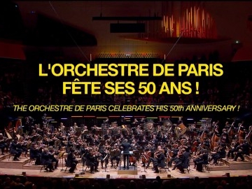 L'orchestre de Paris fête ses 50 ans!